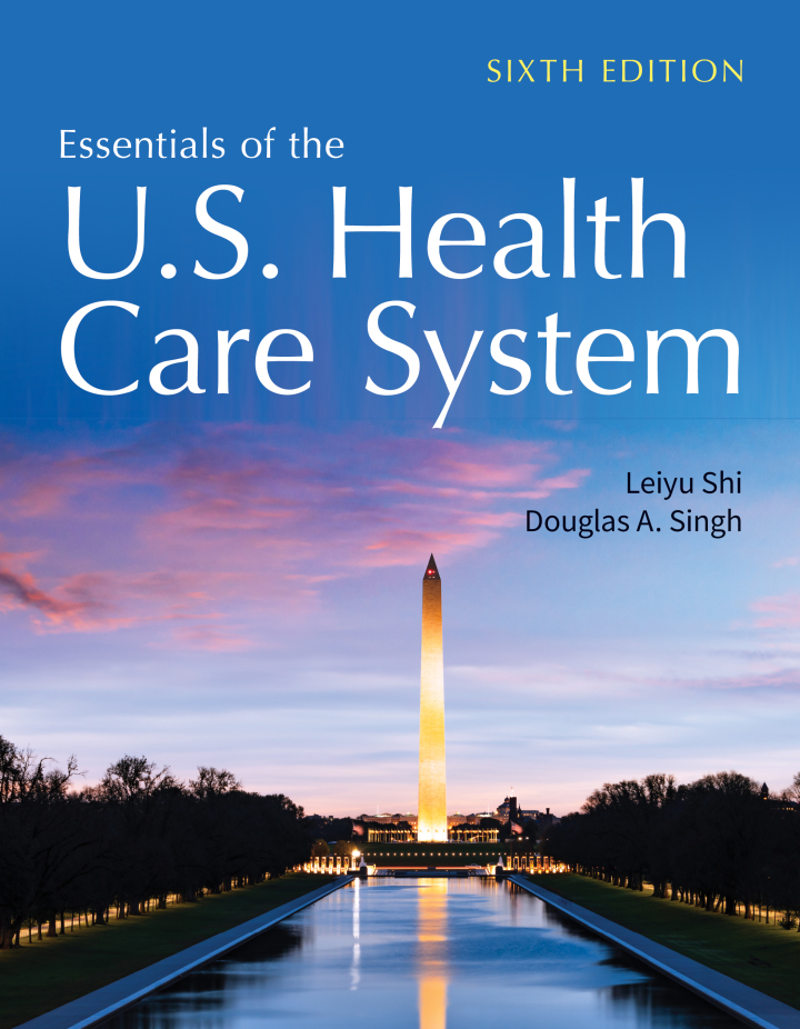 Essentials of the U.S. Health Care System