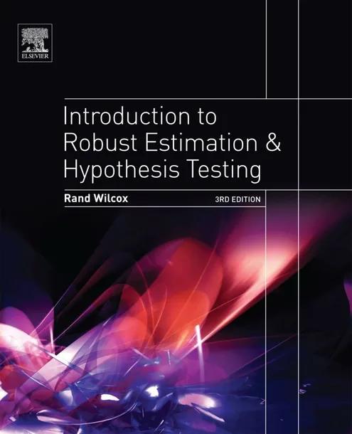 Introduction to Robust Estimation and Hypothesis Testing cover