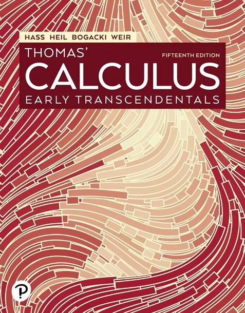 Thomas' Calculus: Early Transcendentals