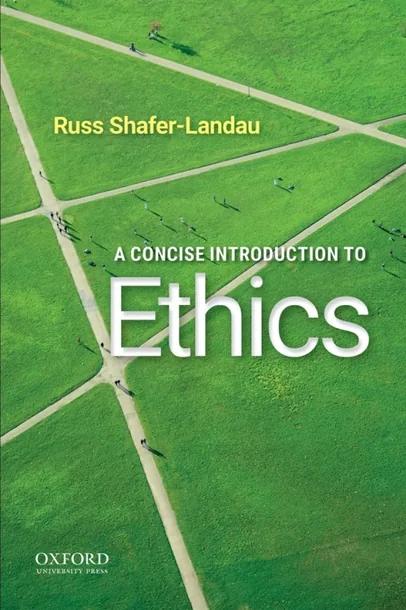 A Concise Introduction to Ethics