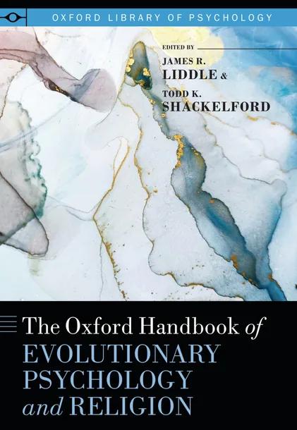 The Oxford Handbook of Evolutionary Psychology and Religion cover