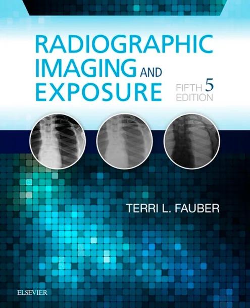 Radiographic Imaging and Exposure cover