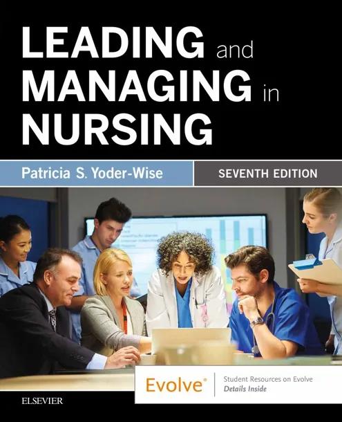 Leading and Managing in Nursing