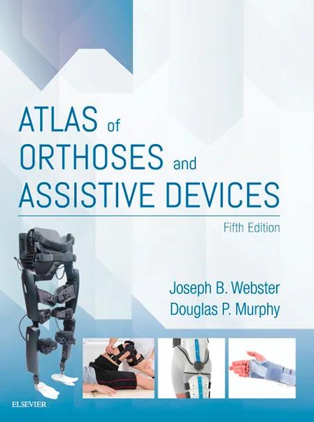 Atlas of Orthoses and Assistive Devices cover