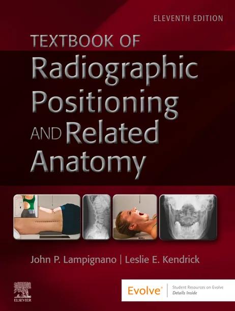 Textbook of Radiographic Positioning and Related Anatomy