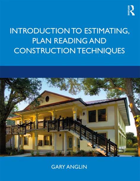 Introduction to Estimating, Plan Reading and Construction Techniques cover