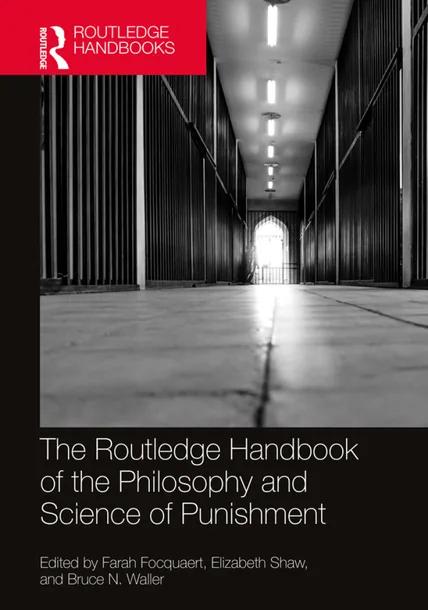 The Routledge Handbook of the Philosophy and Science of Punishment cover