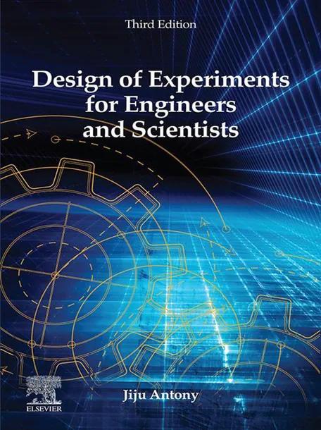 Design of Experiments for Engineers and Scientists cover