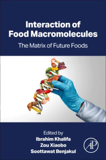 Interaction of Food Macromolecules cover