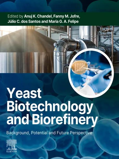 Yeast Biotechnology and Biorefinery cover