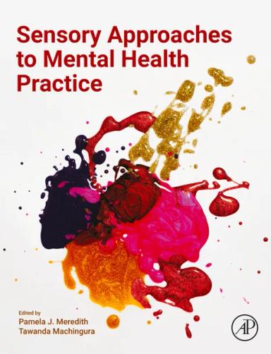 Sensory Approaches to Mental Health Practice