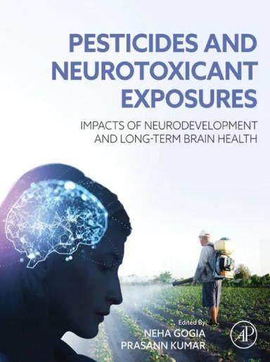 Pesticides and Neurotoxicant Exposures