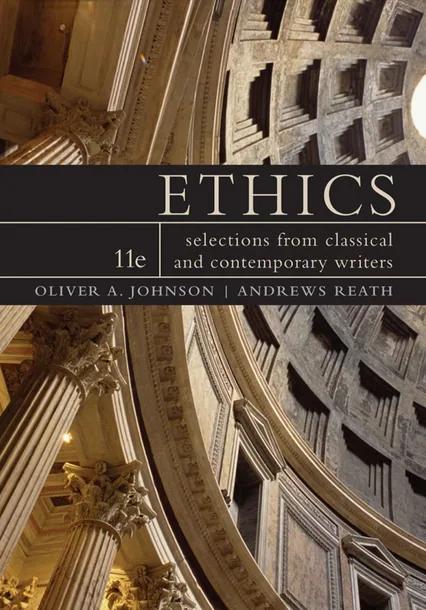 Ethics: Selections from Classic and Contemporary Writers cover