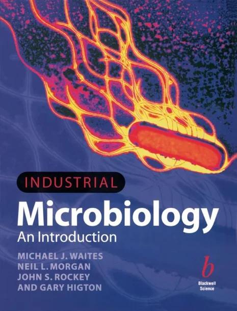 Industrial Microbiology: An Introduction cover
