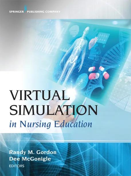 Virtual Simulation in Nursing Education cover