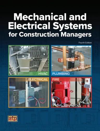 Mechanical and Electrical Systems for Construction Managers