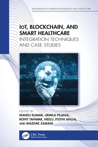 IoT, Blockchain, and Smart Healthcare cover
