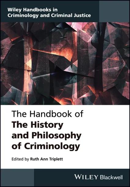 The Handbook of the History and Philosophy of Criminology cover