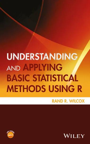 Understanding and Applying Basic Statistical Methods Using R cover