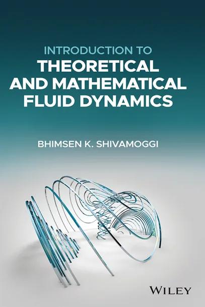 Introduction to Theoretical and Mathematical Fluid Dynamics cover