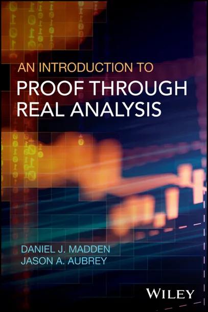 An Introduction to Proof through Real Analysis cover