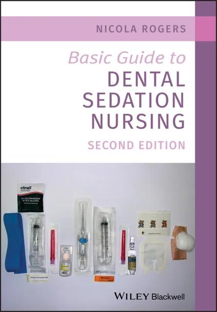 Basic Guide to Dental Sedation Nursing cover