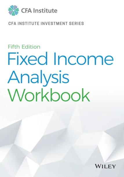 Fixed Income Analysis Workbook cover