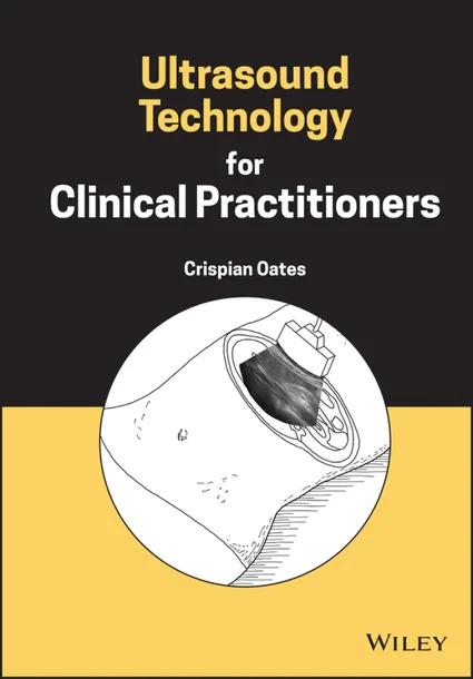 Ultrasound Technology for Clinical Practitioners cover