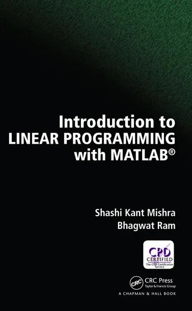 Introduction to Linear Programming with MATLAB cover