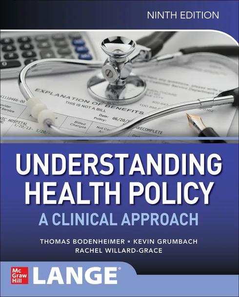 Understanding Health Policy: A Clinical Approach