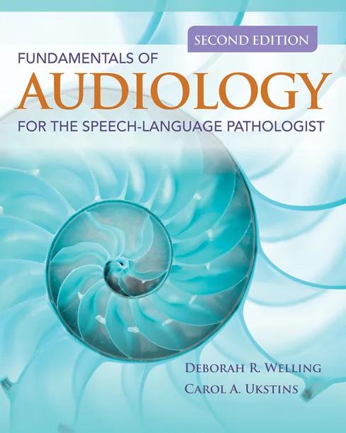 Fundamentals of Audiology for the Speech-Language Pathologist cover
