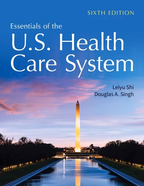 Essentials of the U.S. Health Care System