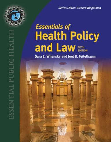 Essentials of Health Policy and Law