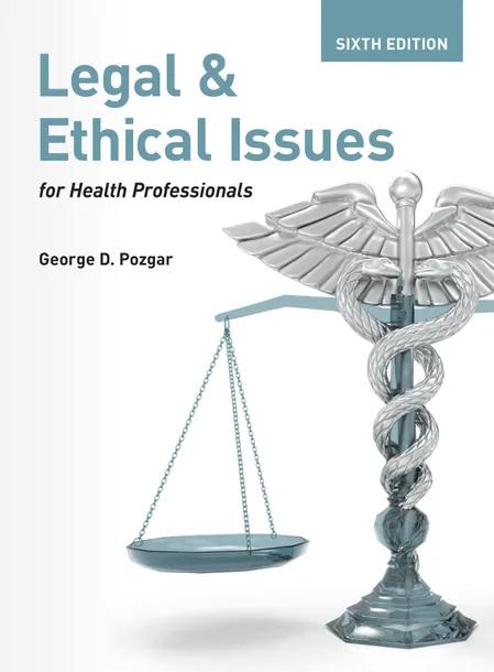Legal and Ethical Issues for Health Professionals cover