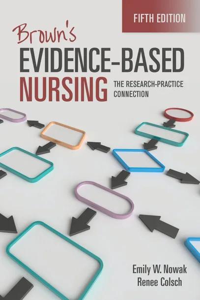 Brown's Evidence-Based Nursing