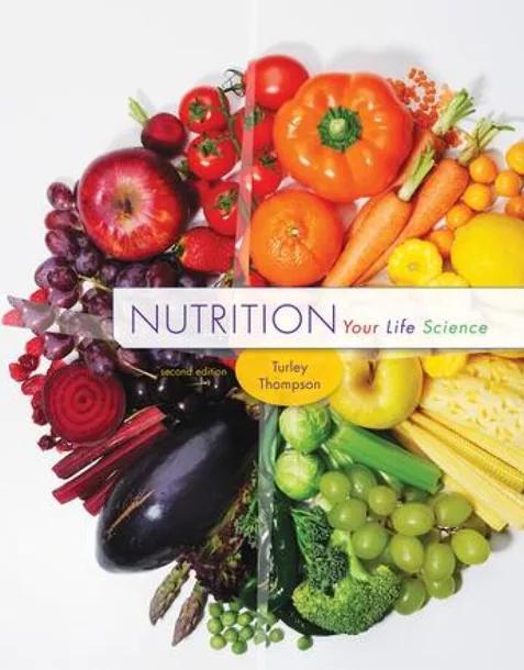 Nutrition: Your Life Science cover