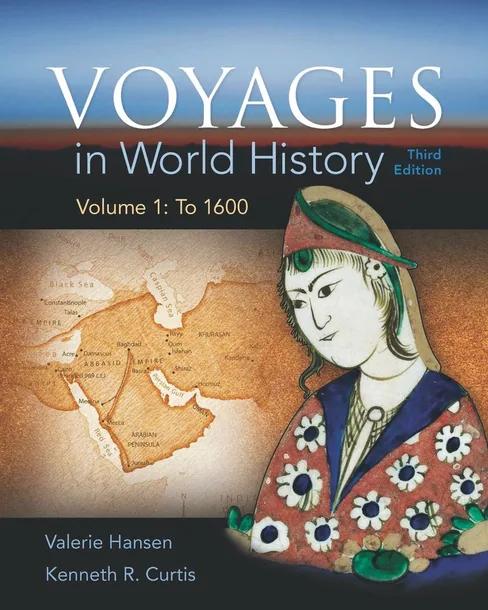 Voyages in World History, Volume 1