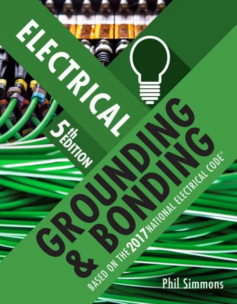 Electrical Grounding and Bonding cover