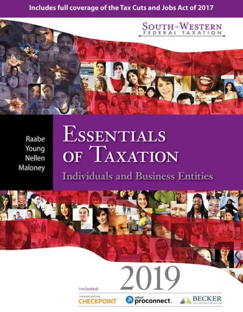 South-Western Federal Taxation 2019: Essentials of Taxation: Individuals and Business Entities cover
