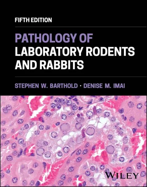 Pathology of Laboratory Rodents and Rabbits cover