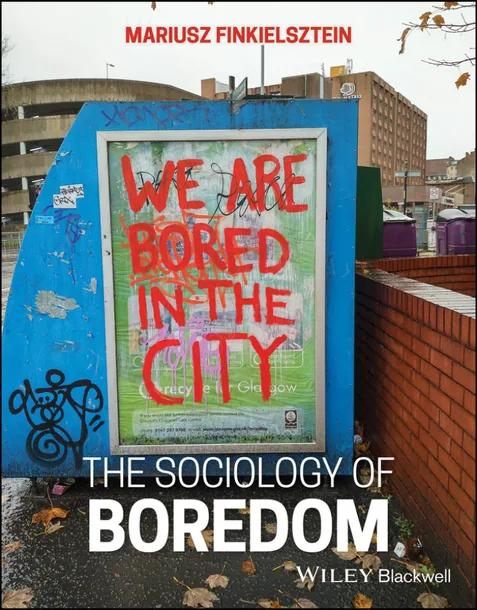The Sociology of Boredom cover