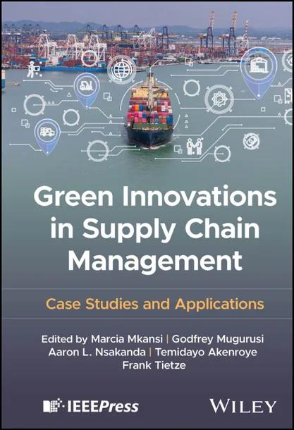Green Innovations in Supply Chain Management cover