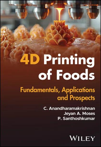 4D Printing of Foods cover