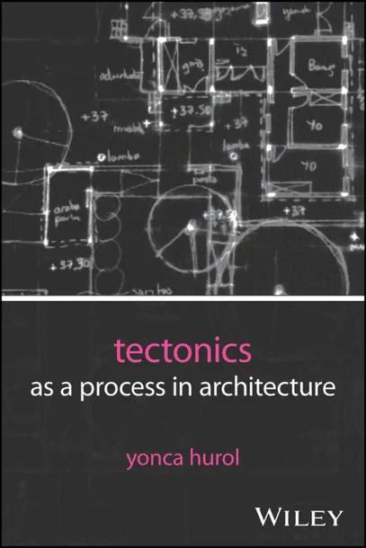 Tectonics as a Process in Architecture cover