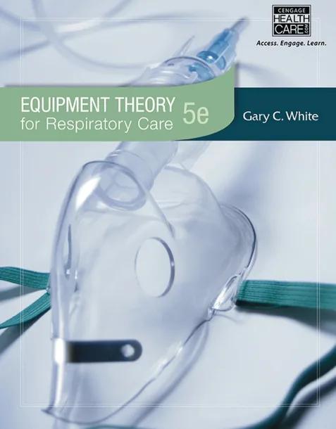 Equipment Theory for Respiratory Care cover