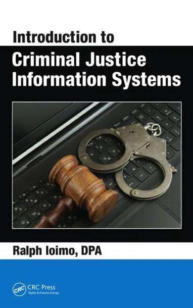 Introduction to Criminal Justice Information Systems
