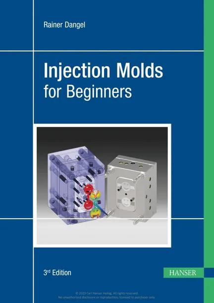 Injection Molds for Beginners cover