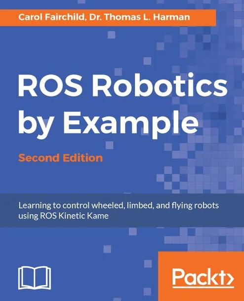 ROS Robotics By Example - Second Edition cover