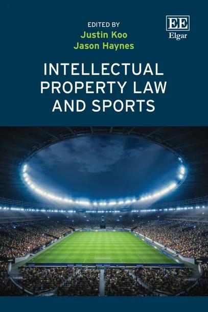 Intellectual Property Law and Sports cover