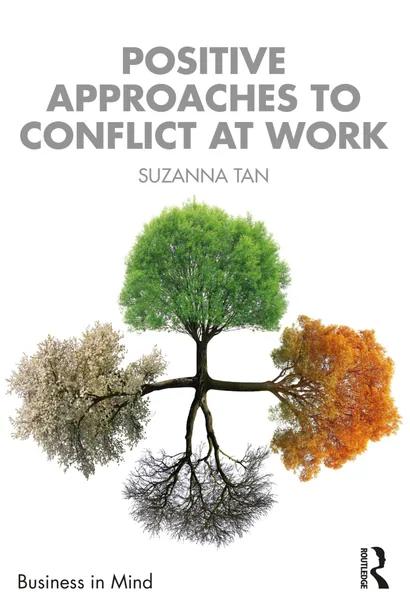 Positive Approaches to Conflict at Work cover